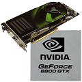 NVIDIA GeForce 8800 GTX & 8800 GTS